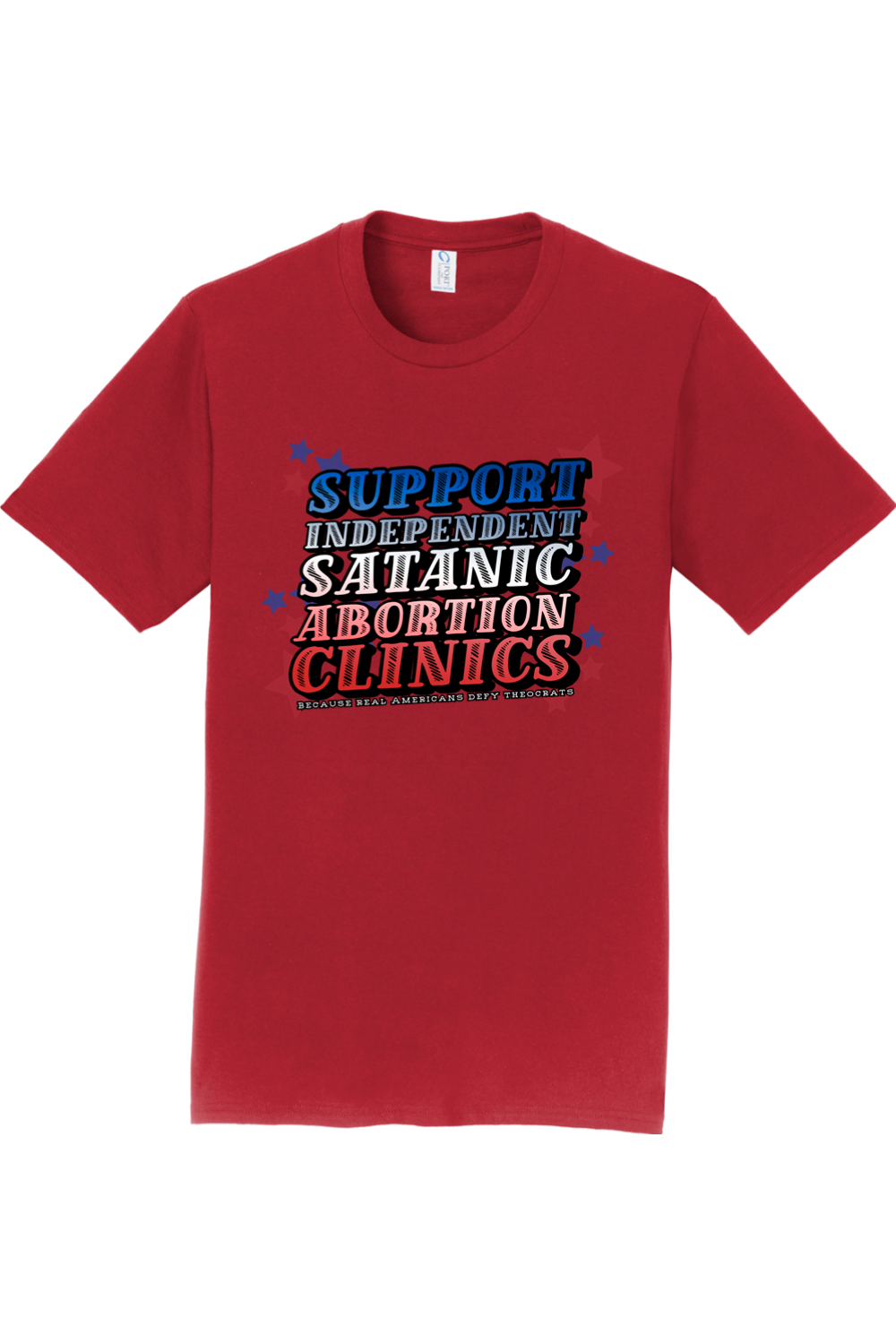 Support Independent Satanic Abortion Clinics Tee
