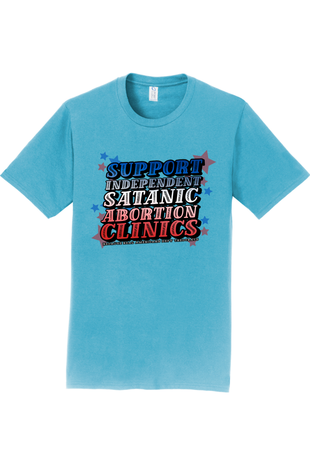 Support Independent Satanic Abortion Clinics Tee