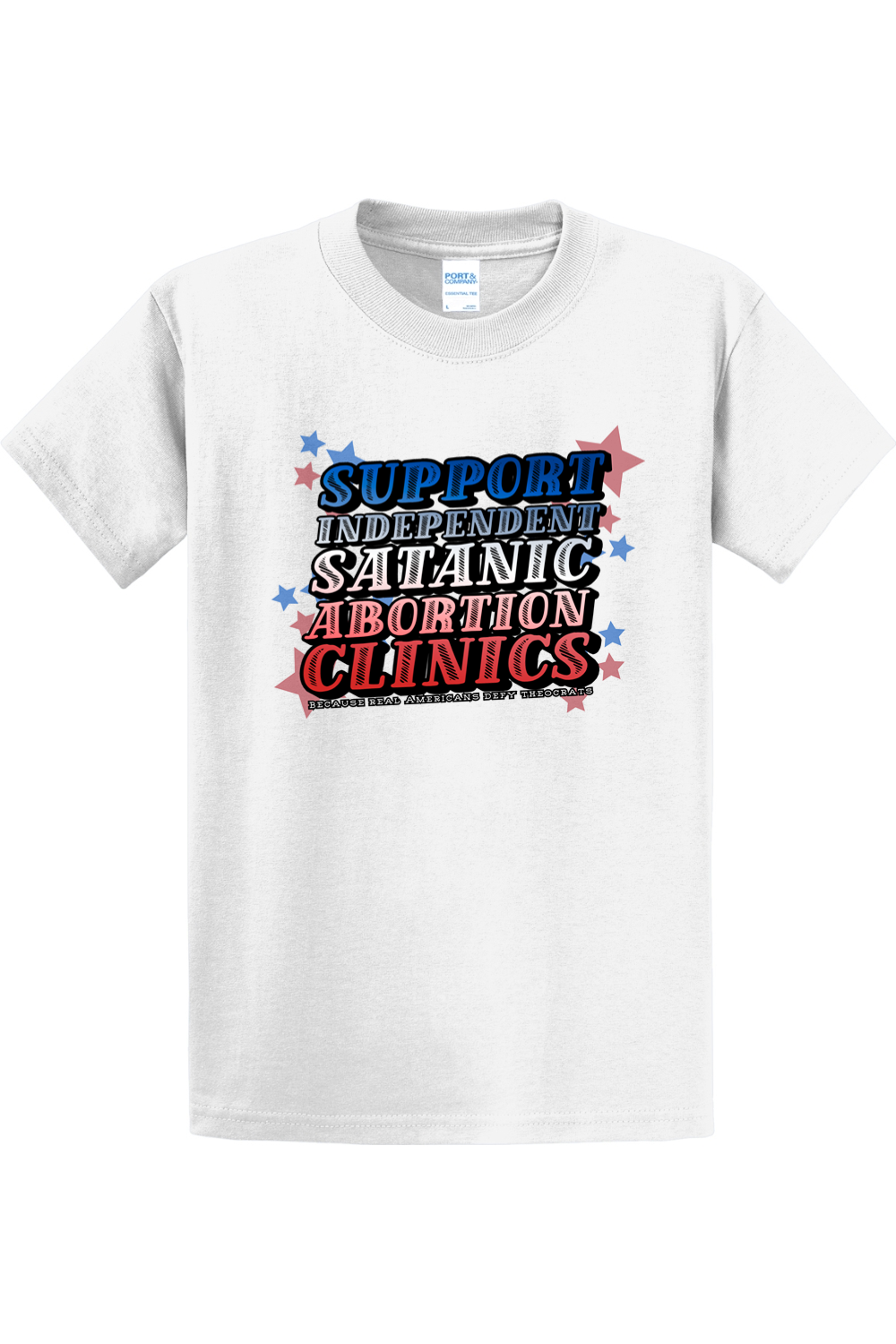 (Tall Tee) Support Independent Satanic Abortion Clinics Tall Tee