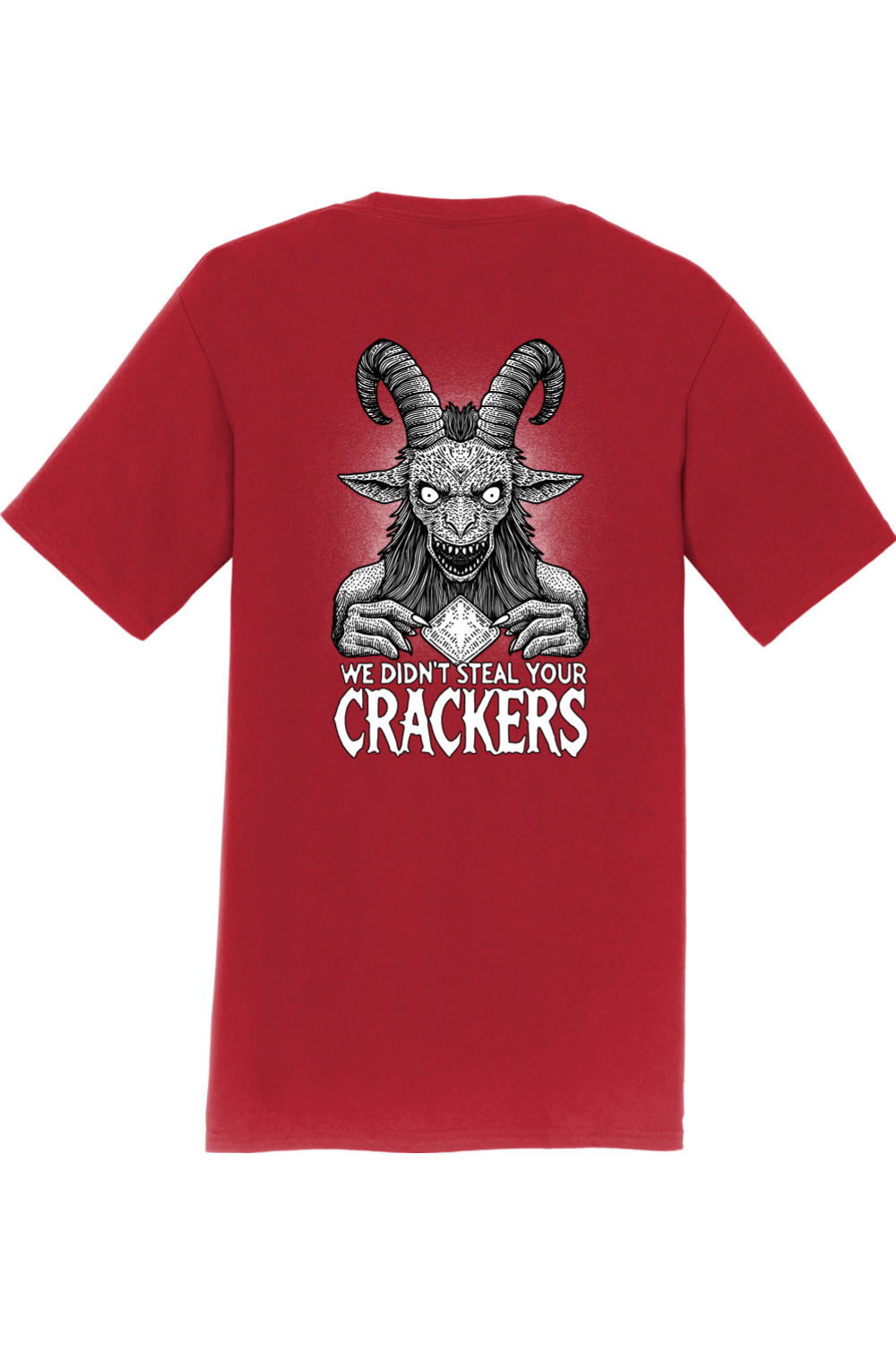 We Didn't Steal Your Crackers Tee (Design on Back)
