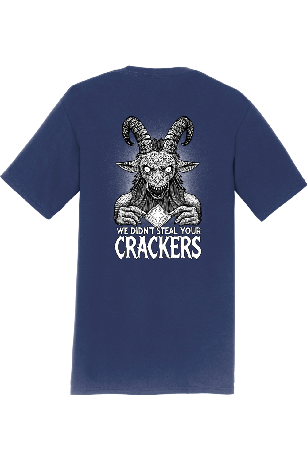 We Didn't Steal Your Crackers Tee (Design on Back)