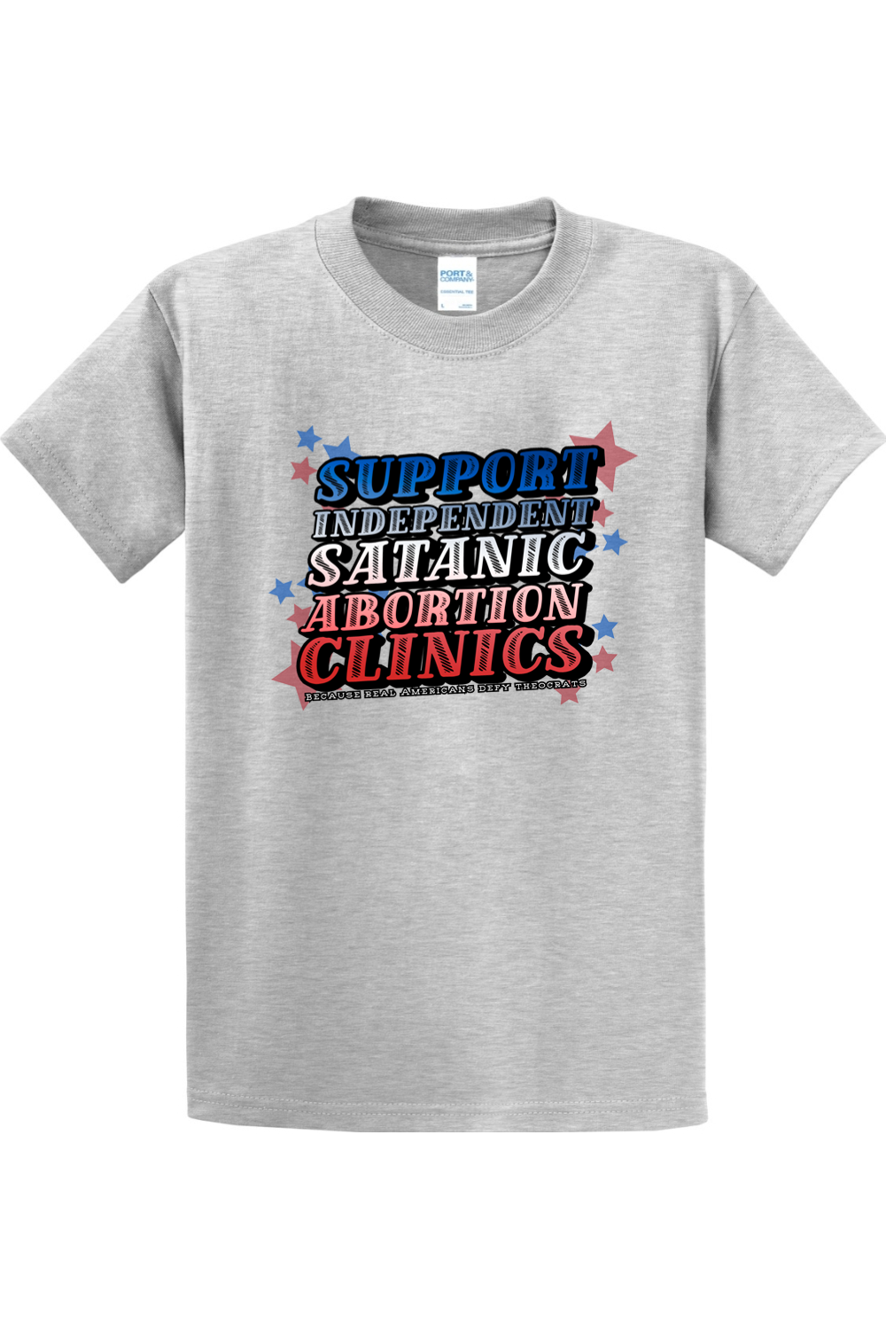 (Tall Tee) Support Independent Satanic Abortion Clinics Tall Tee