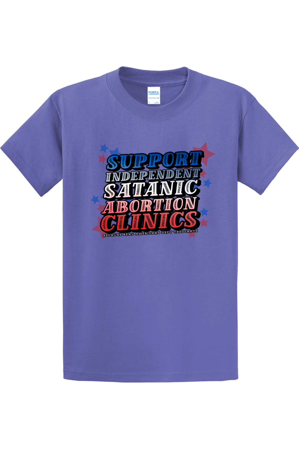 (Tall Tee) Support Independent Satanic Abortion Clinics Tall Tee