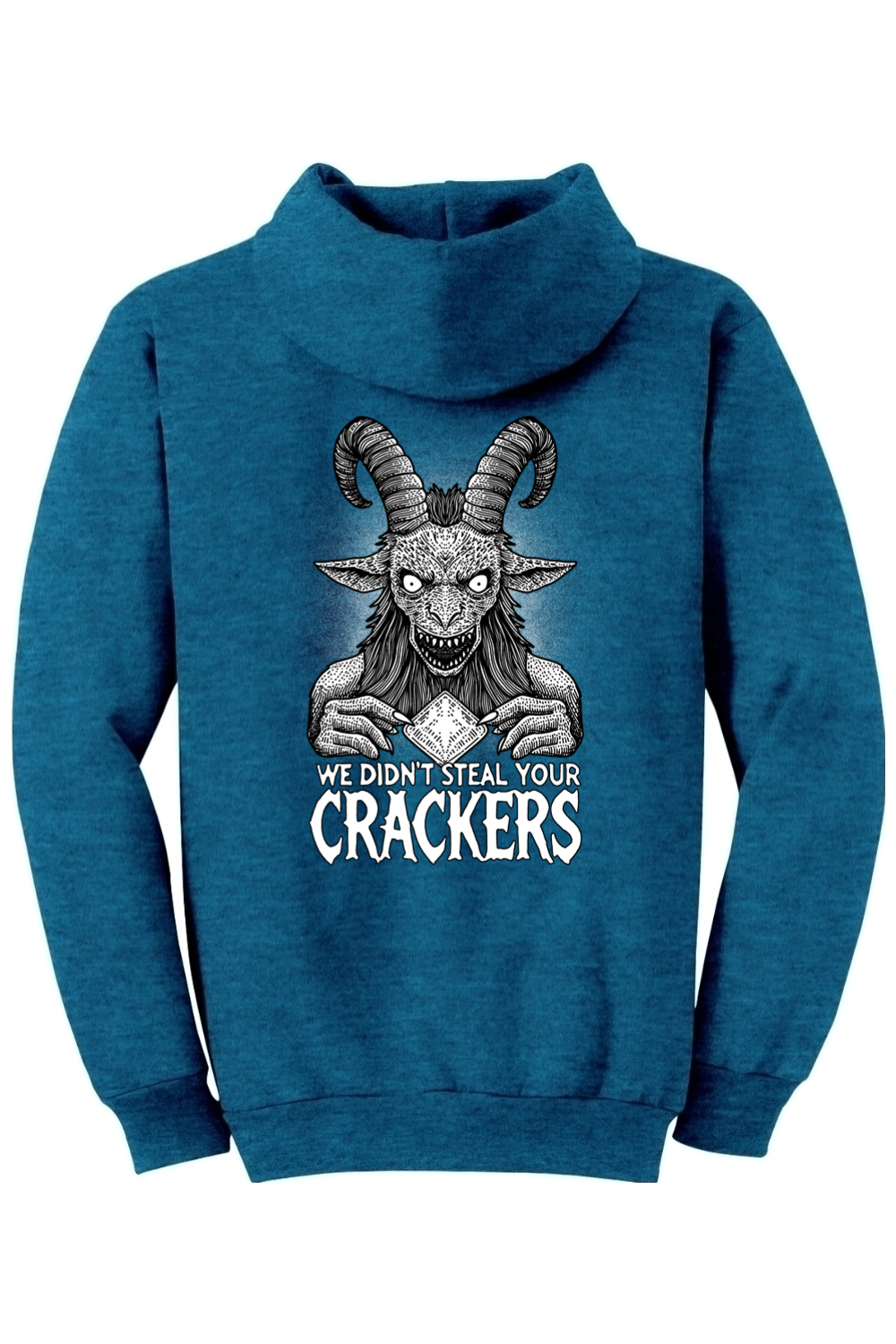 We Didn't Steal Your Crackers Hoodie (Design on back)